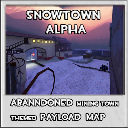SnowTown ALPHA – Team Fortress 2 Mod