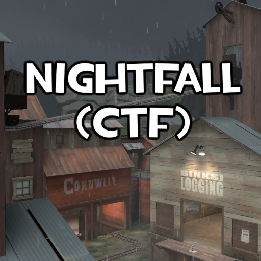 Nightfall (CTF) – Team Fortress 2 Mod