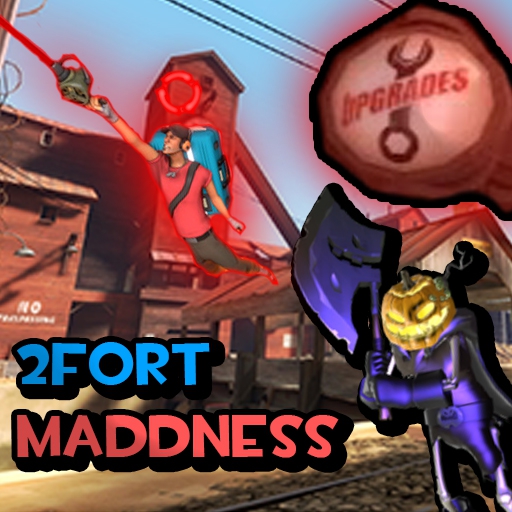 2Fort Maddness