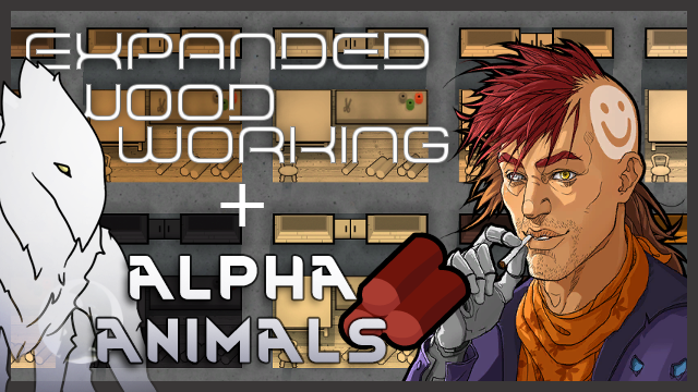 Expanded Woodworking - Alpha Animals Patch