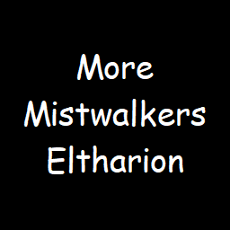 More Mistwalkers Unit Capacity For Eltharion [SUBMOD]