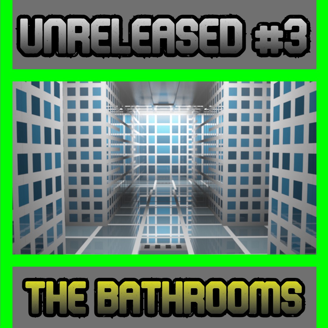[UNRELEASED]-The Bathrooms