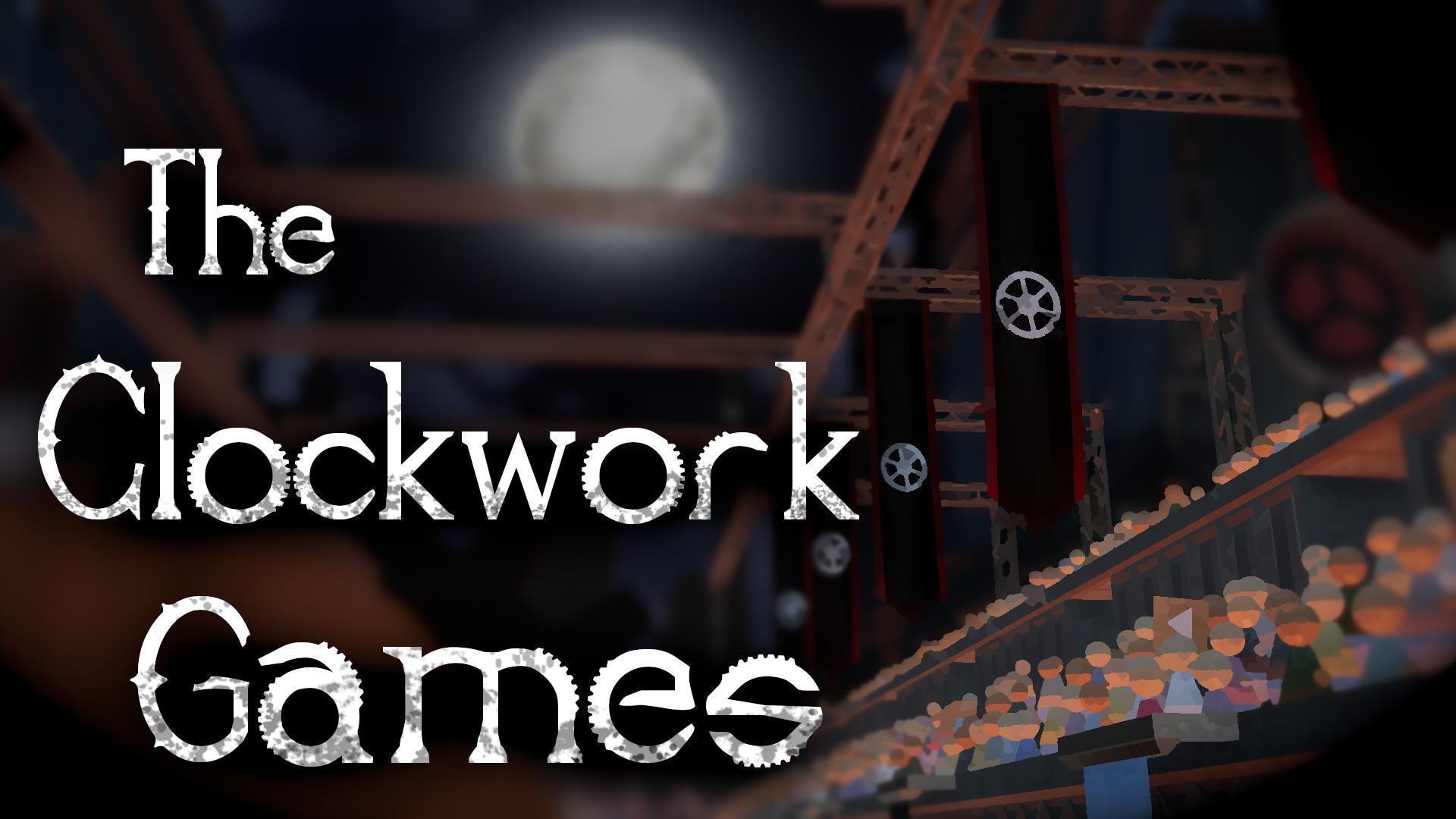The Clockwork Games