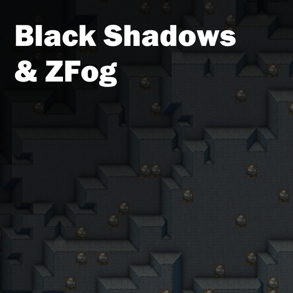 Black Shadows and ZFog (Vanilla Transparency)