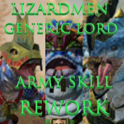 Skills for Generic Lizardmen Lords
