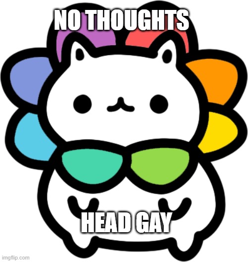No Thoughts Head Gay