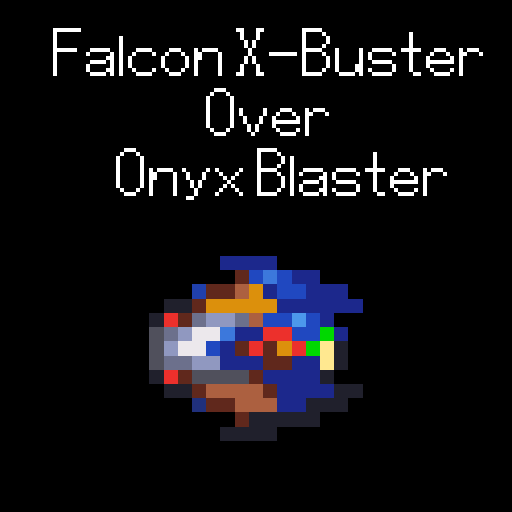 X-Buster over Onyx Blaster