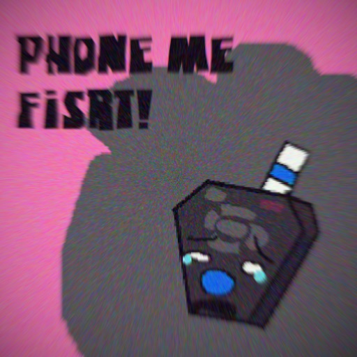 phone me first