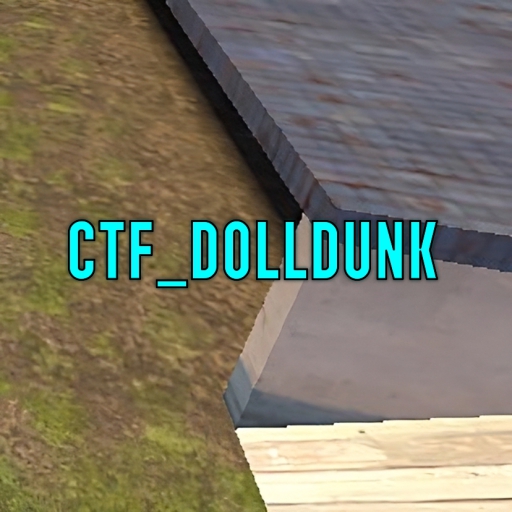 ctf_dolldunk – Team Fortress 2 Mod