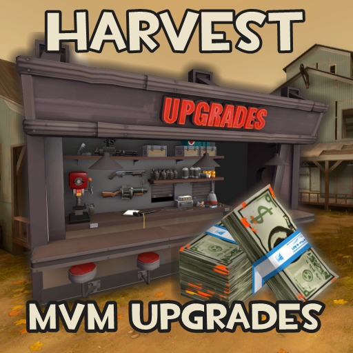Harvest with MvM Upgrades (Vscript)