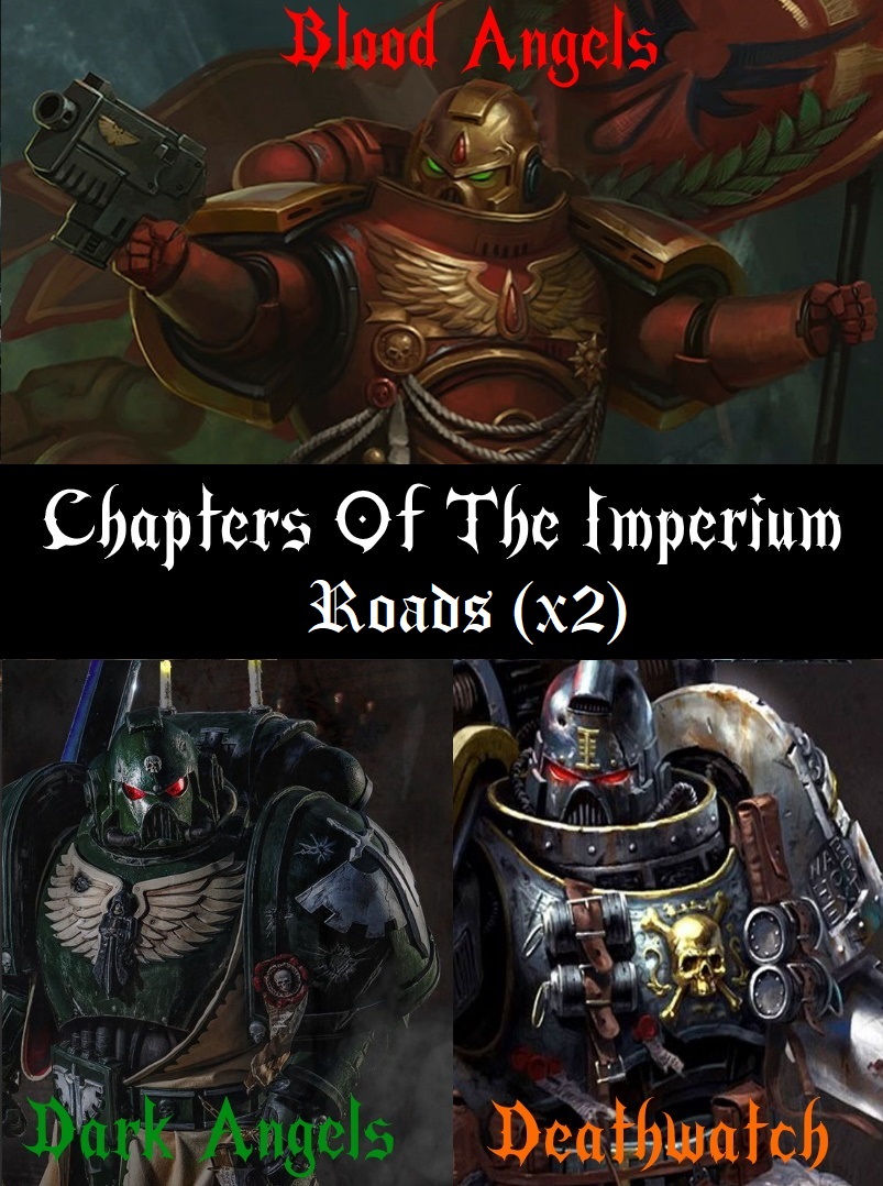 Chapters of the Imperium pt 2 & Roads x2 Compatibility Patch
