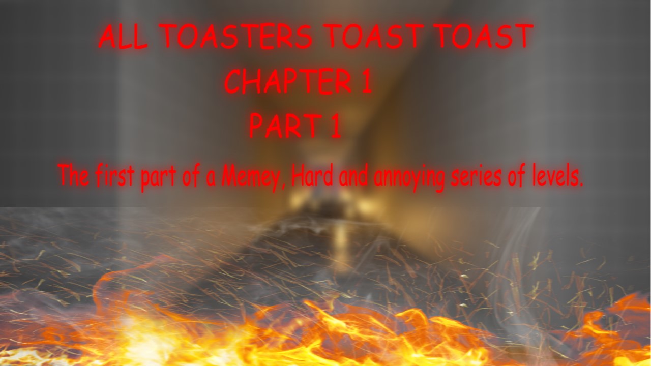 ALL TOASTERS TOAST TOAST: CH1, PA1