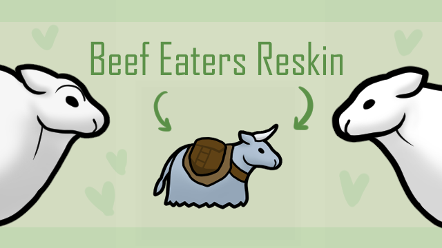 [HB] Beef Eaters Reskin