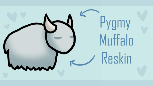[HB] Pygmy Muffalo Reskin