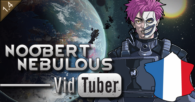 Noobert Nebulous - Vidtuber [Fr]