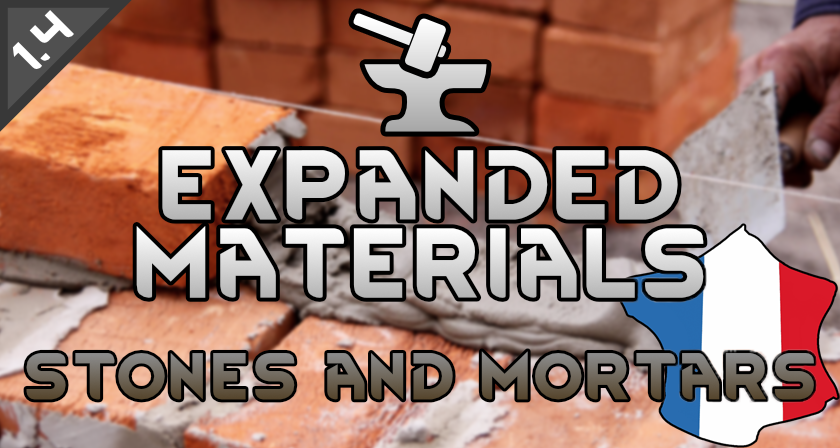 Expanded Materials - Stones and Mortars [Fr]