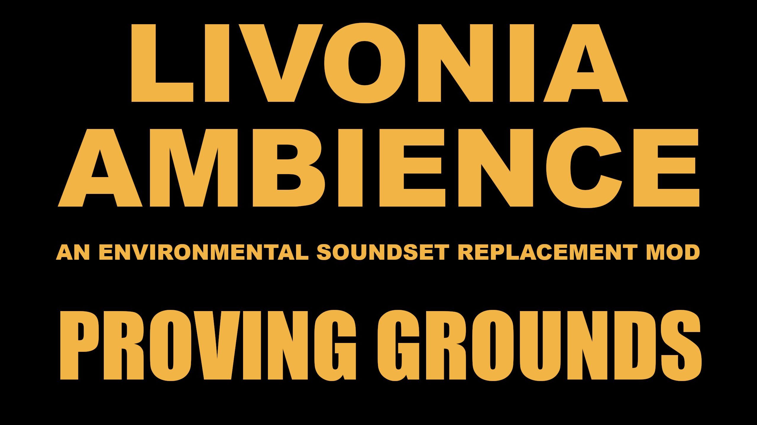 Livonia Ambience - Proving Grounds