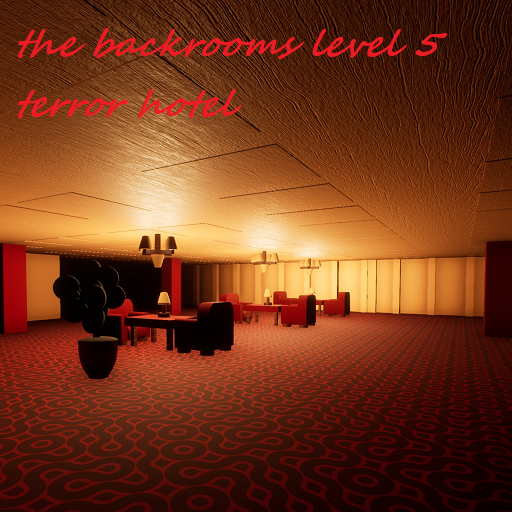 The Backrooms: Level 5 "Terror Hotel"