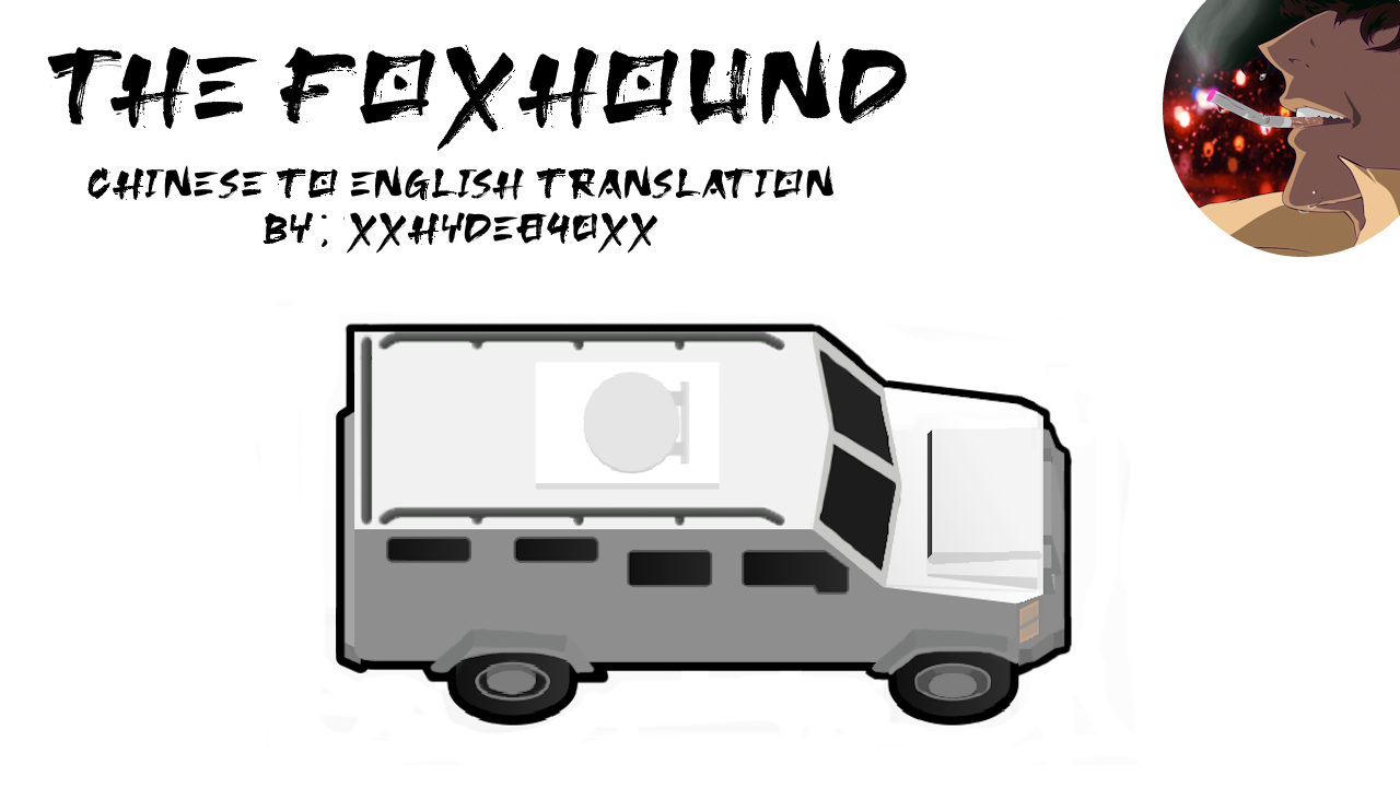 The Foxhound - Armored Vehicle - Translation