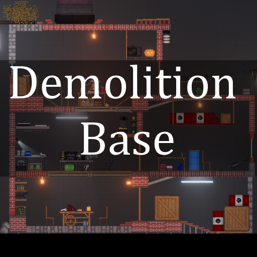 Demolition Base