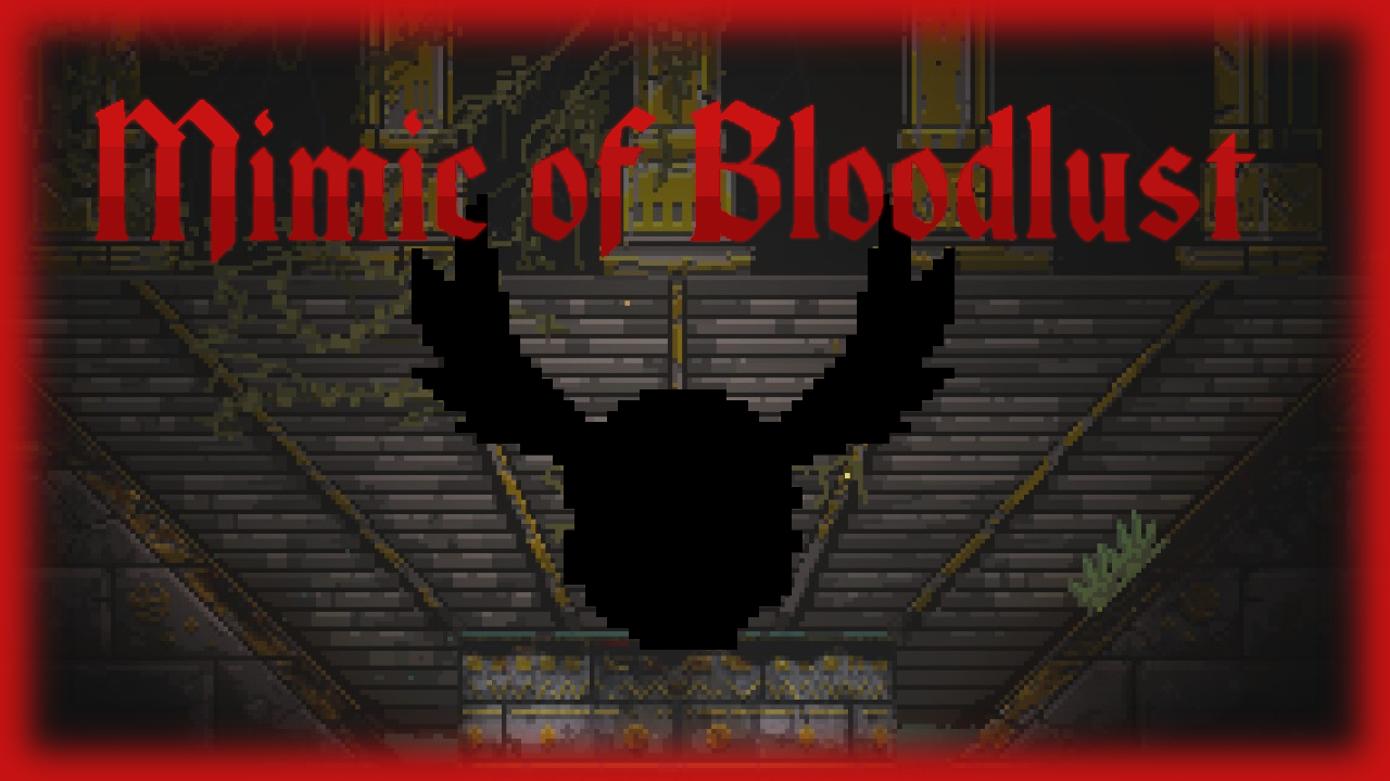 Mimic of Bloodlust