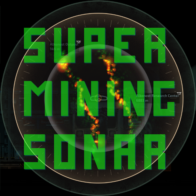 Super Mining Sonar(自更) – Barotrauma Mod