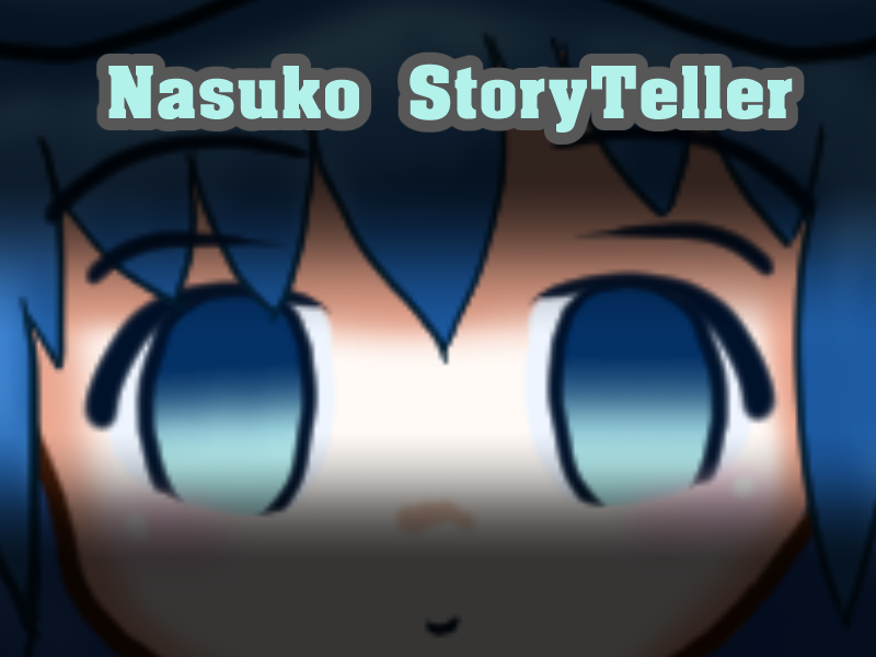 [B.E.P Mod]Nasuko Storyteller