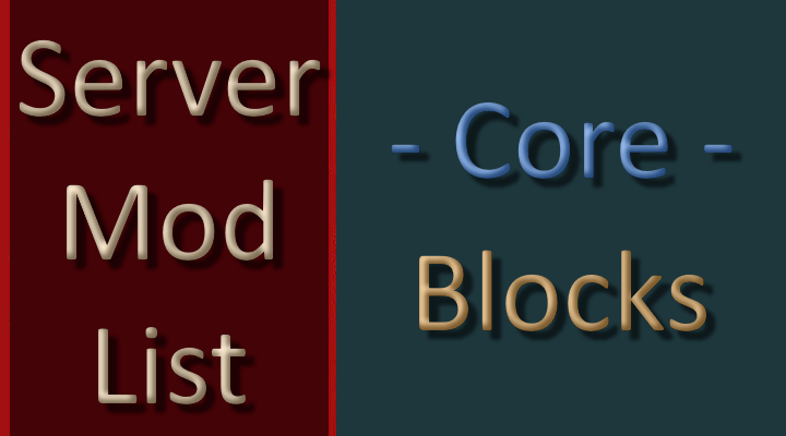 Server Mod List - Core - Blocks