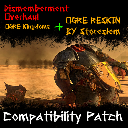Ogre Reskin By Storeslem + Dismemberment Overhaul Submod