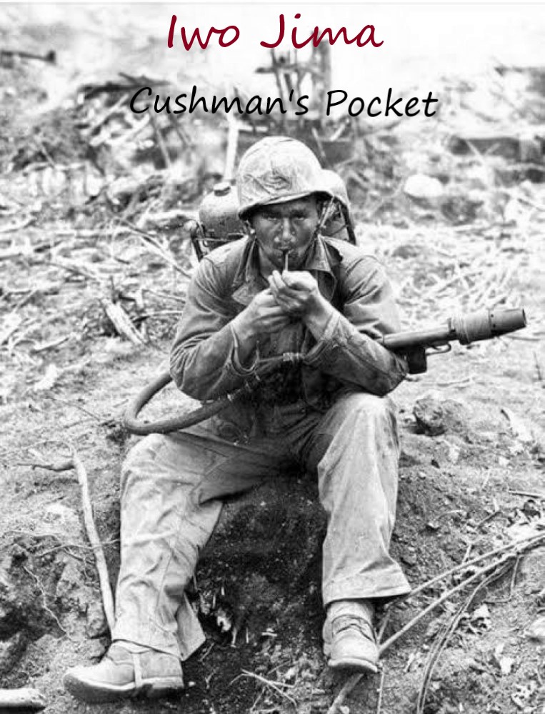 Iwo Jima Part V: Cushman's Pocket [Mission]