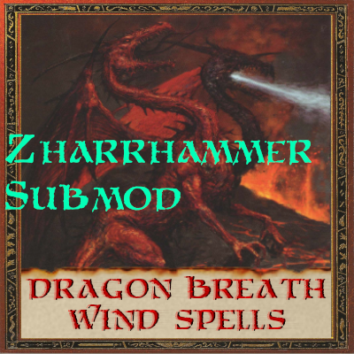 Dragon Breath Wind Spells (Zharrhammer Submod)