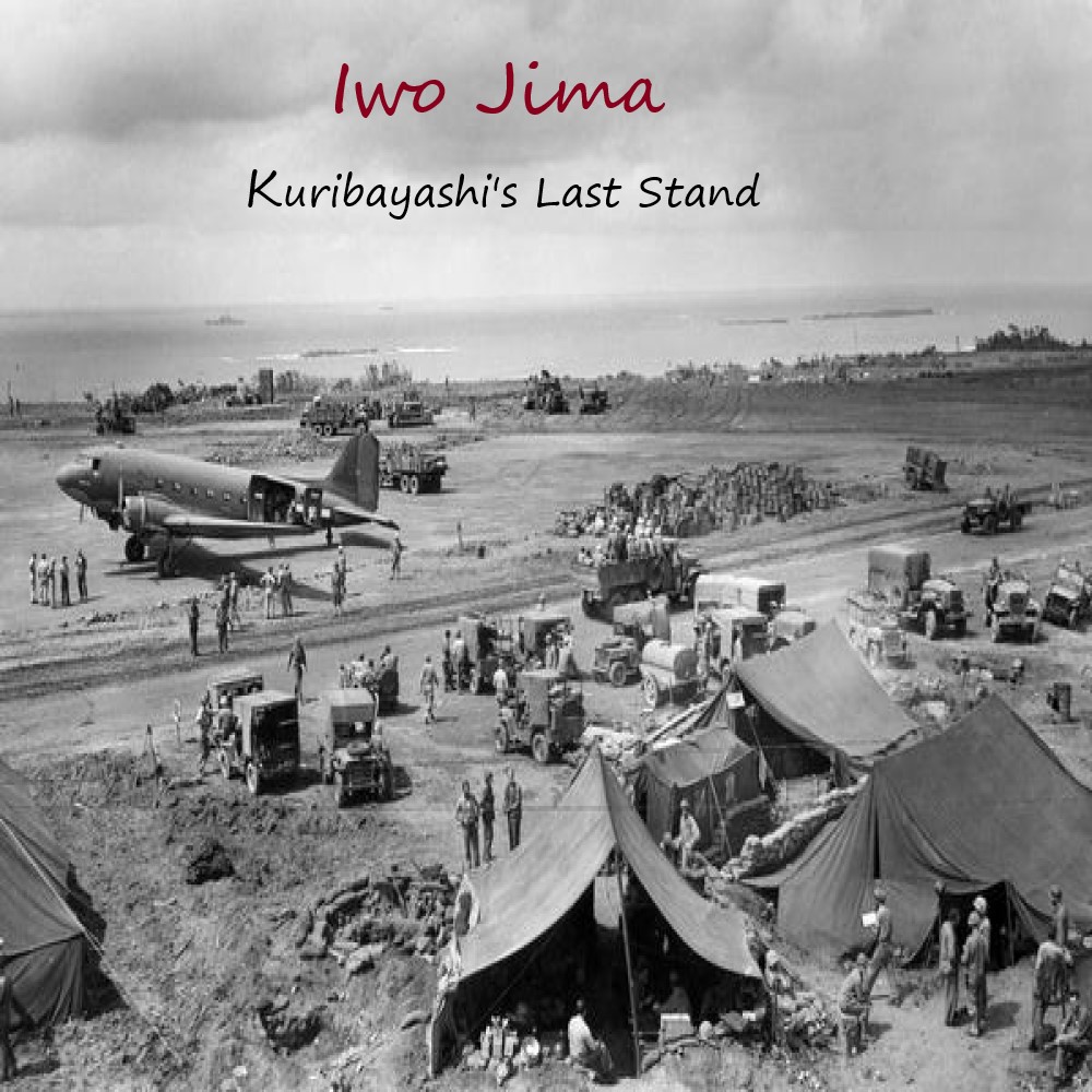 Iwo Jima Part VII: Kuribayashi's Last Stand [Mission]