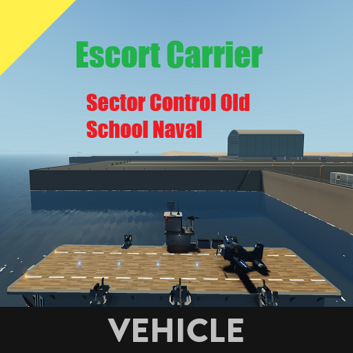 Escort Carrier OLD SCHOOL