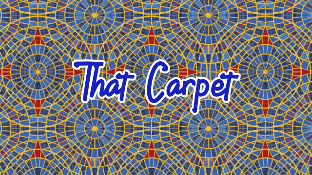That Carpet