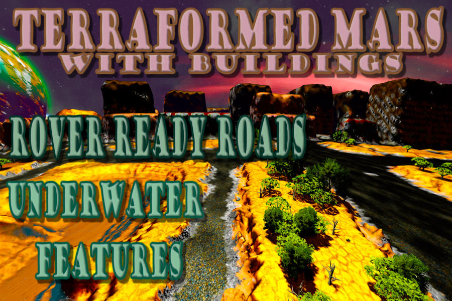 Terraformed Mars - With roads, buildings and under water features