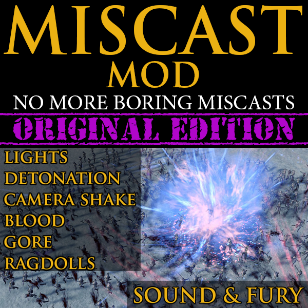 Miscast Mod - Original Edition