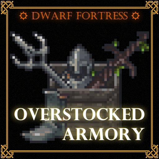 Overstocked Armory
