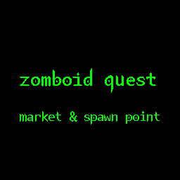 ZQ Market & Spawn Point – Project Zomboid Mod