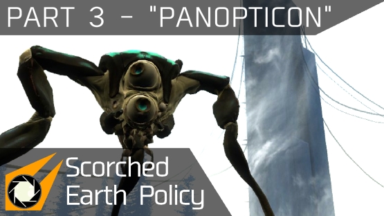 Scorched Earth: Panopticon