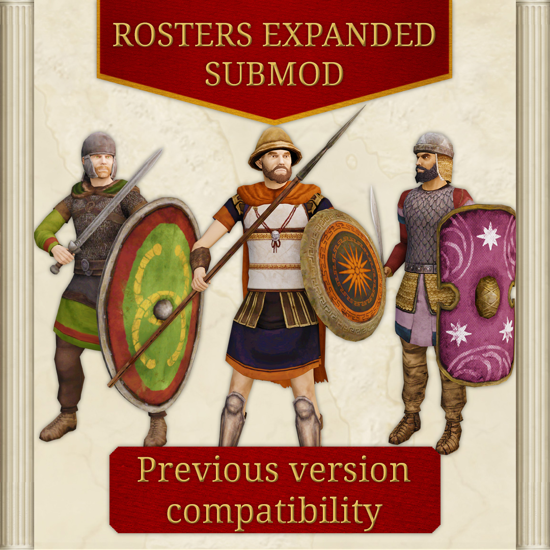 (DISCONTINUED) Danymok's Rosters Expanded Submod - Previous Version Compatibility