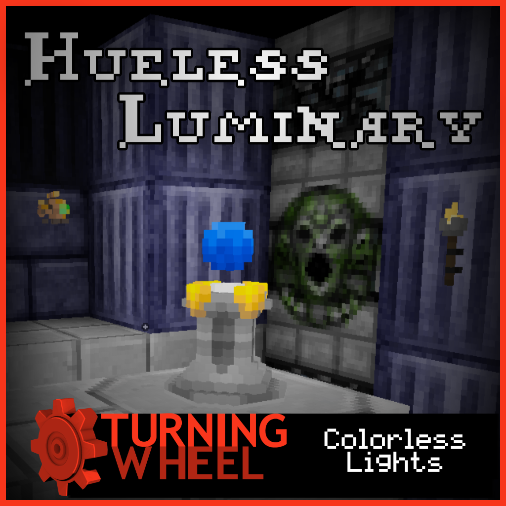 Hueless Luminary - Colorless Lights