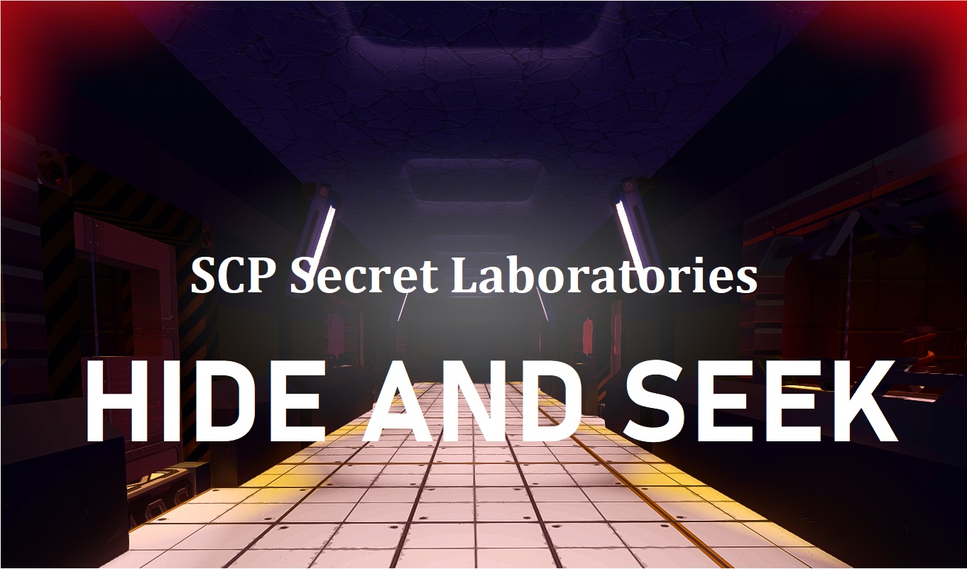 SCP Secret Laboratories (Hide & Seek) (DISCONTINUED, READ DESCRIPTION)