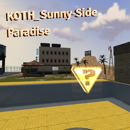 KOTH_Sunny-Side Paradise – Team Fortress 2 Mod