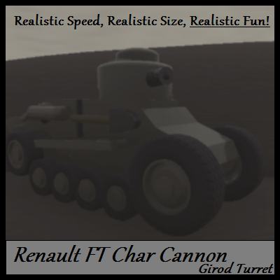 Renault FT Char Cannon *Girod*