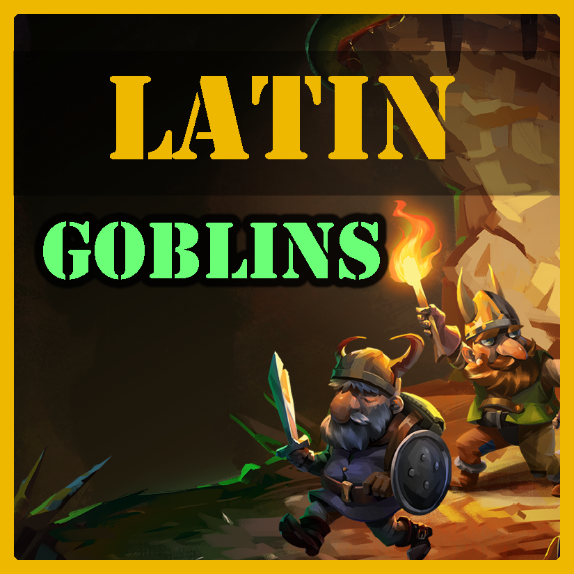 [Language] Latin goblins