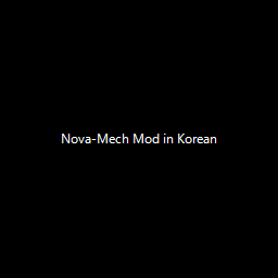 Nova-Mech Mod in Korean