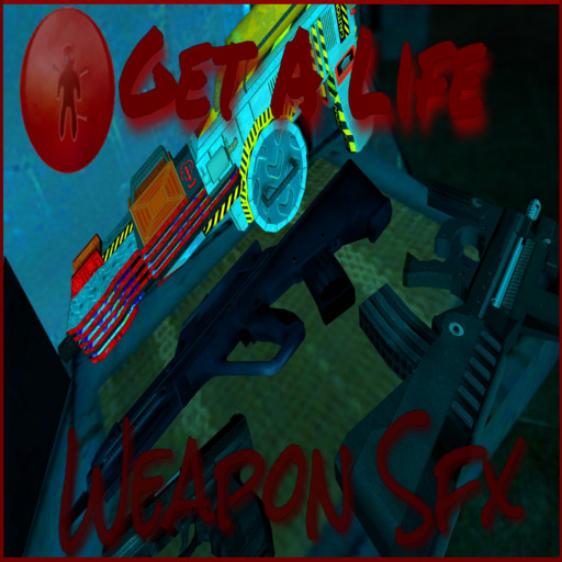 Get A Life: HL2 Weapon Resound