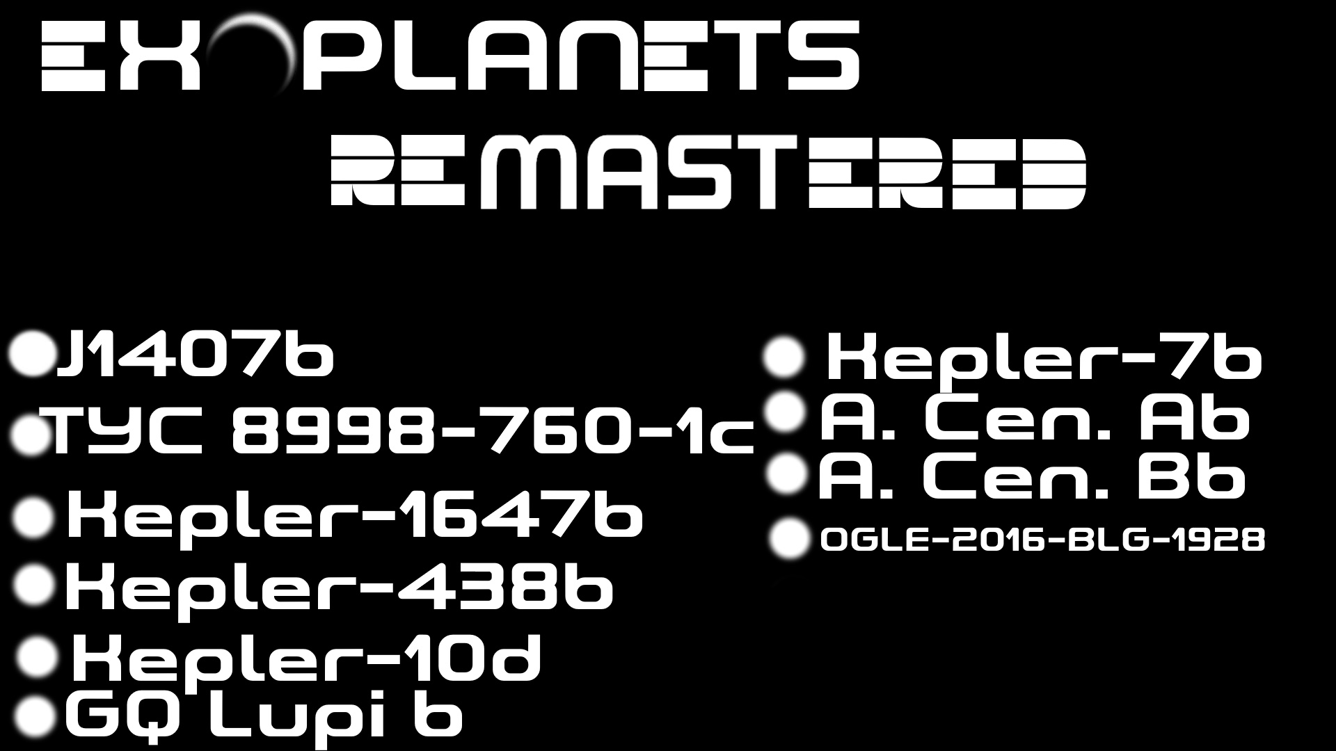Exoplanets REMASTERED - Part 1.