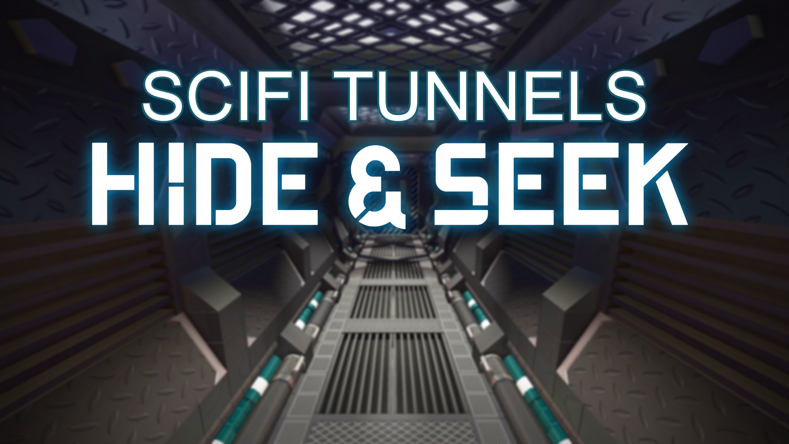 SciFi Tunnels - Hide & Seek