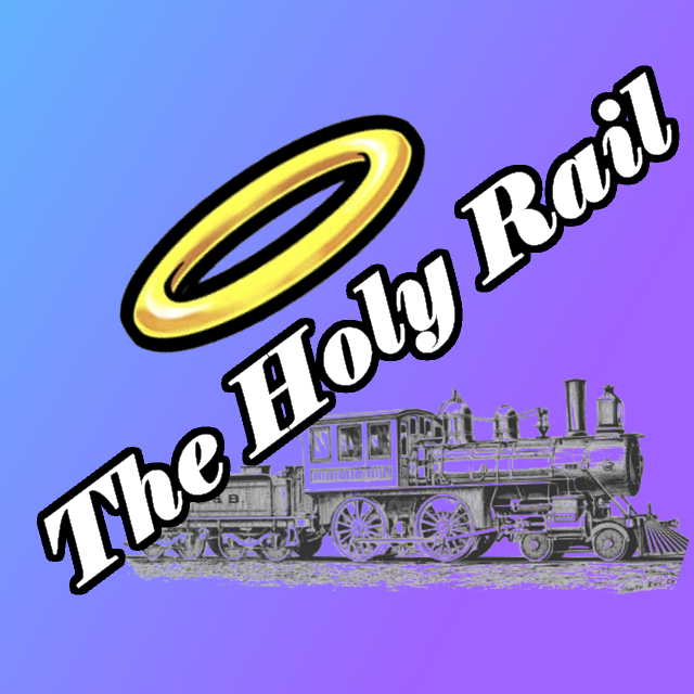 The Holy Rail